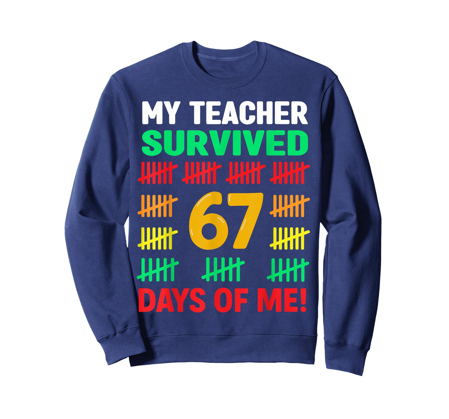 My Teacher Survived 67 Days of School Funny 6-7 67 Kids Boys T-Shirt