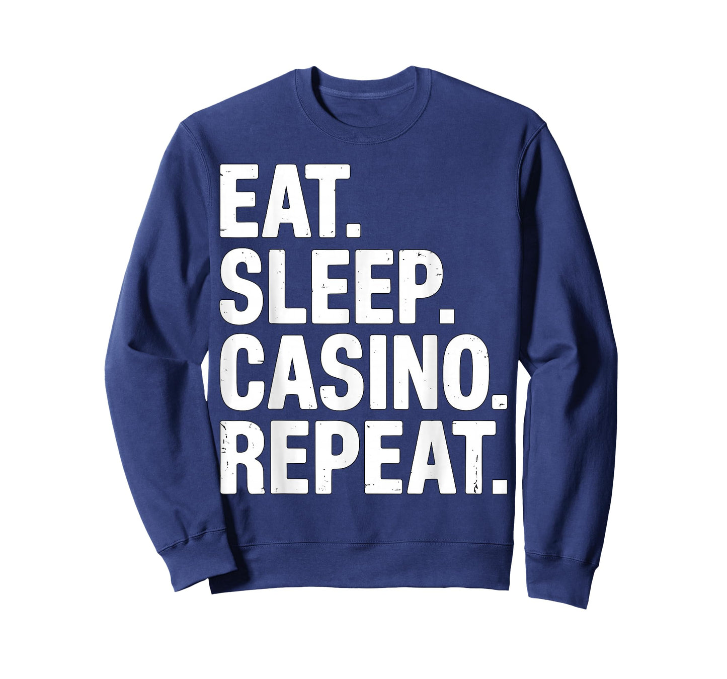 Eat Sleep Casino Repeat Gambling T-Shirt