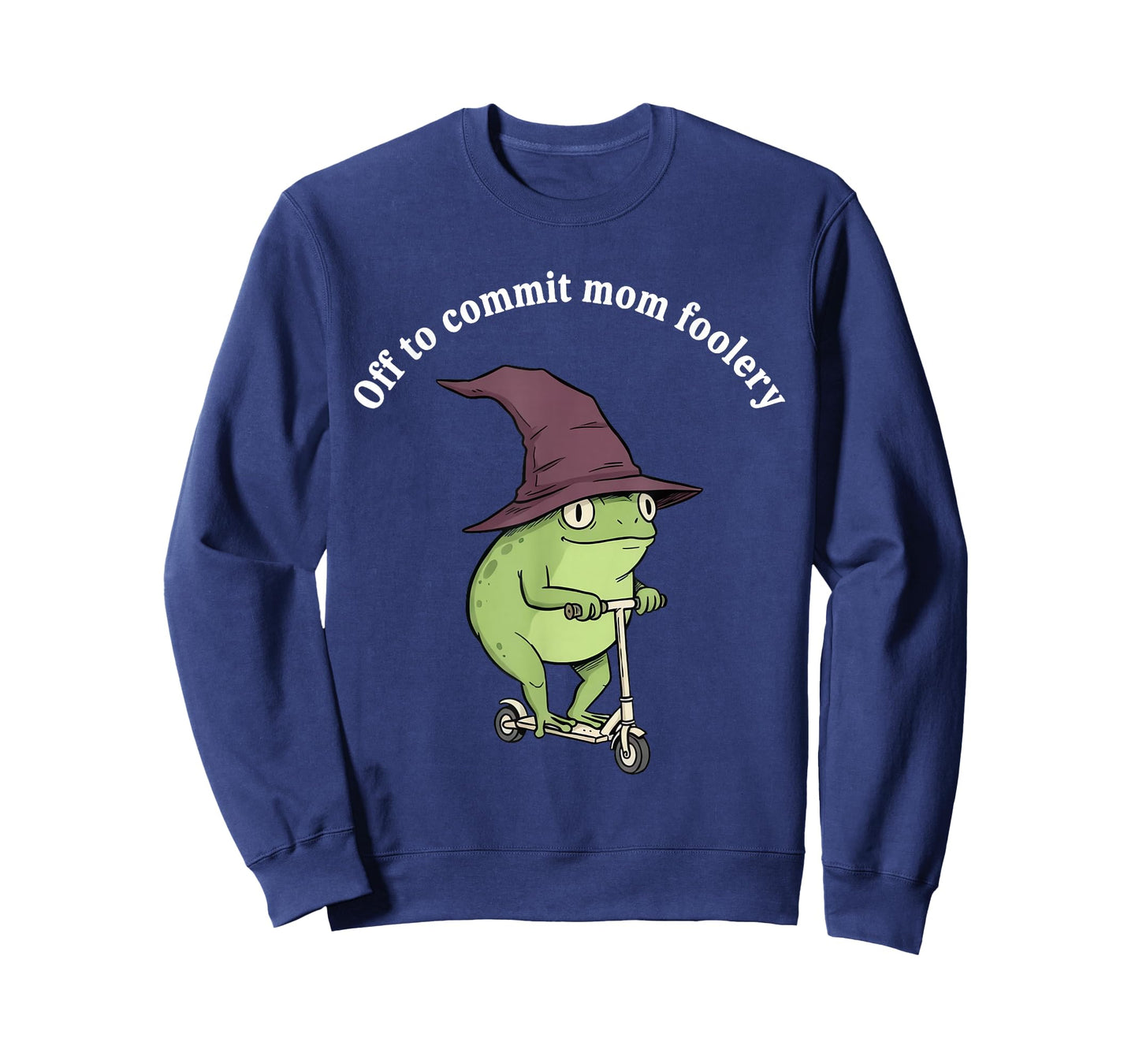 Off to Commit Mom Foolery Funny Frog Mom Humor T-Shirt