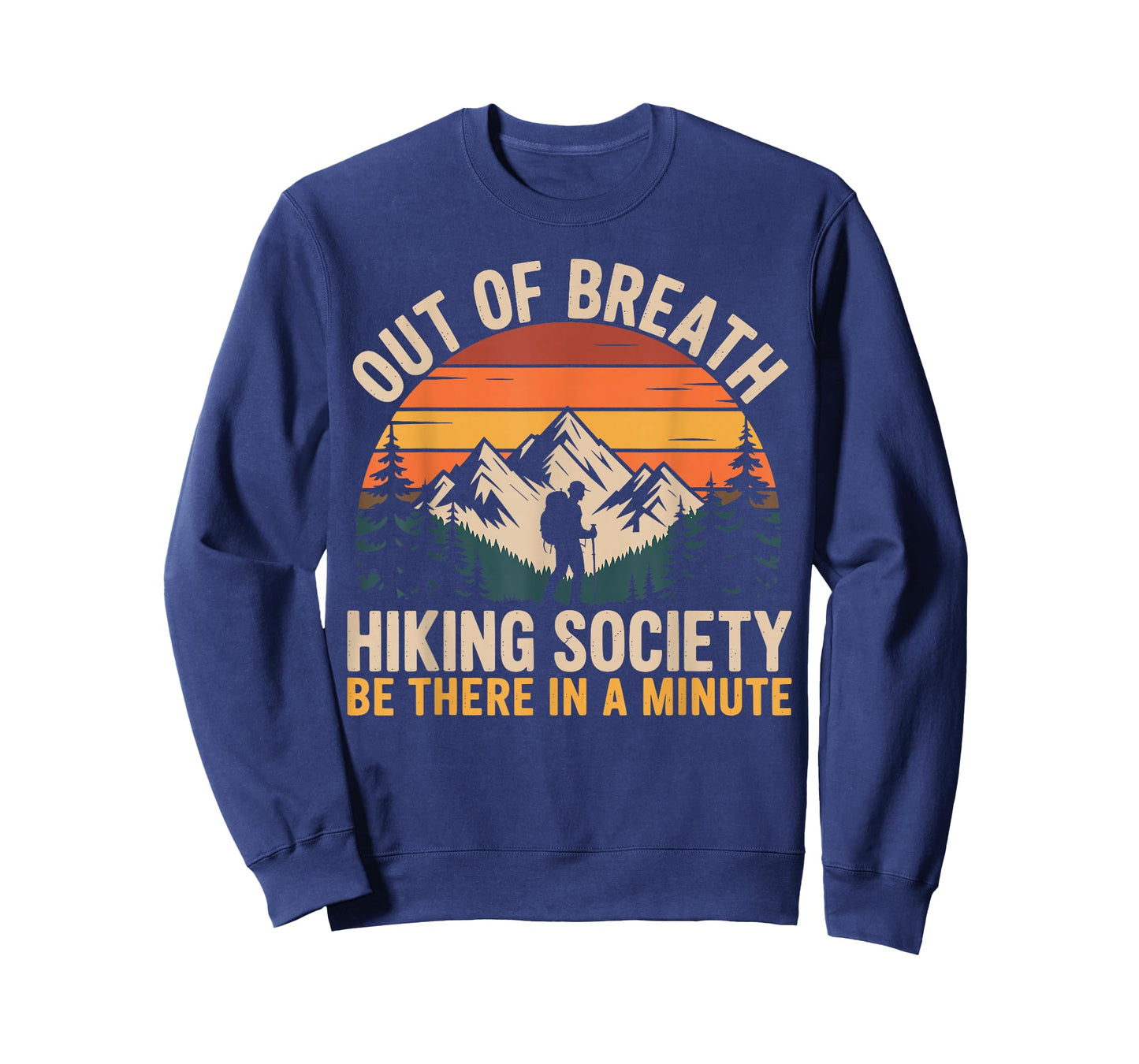 Out of Breath Hiking Society Funny Hiking Adventure T-Shirt
