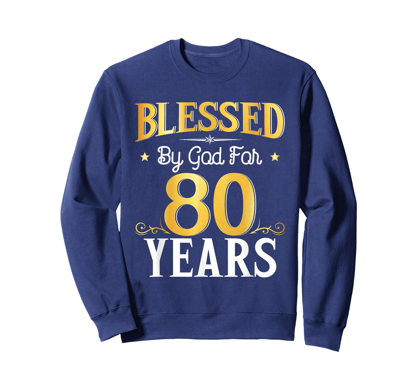 Blessed by God for 80 Years 80th Birthday Gifts Men Women T-Shirt