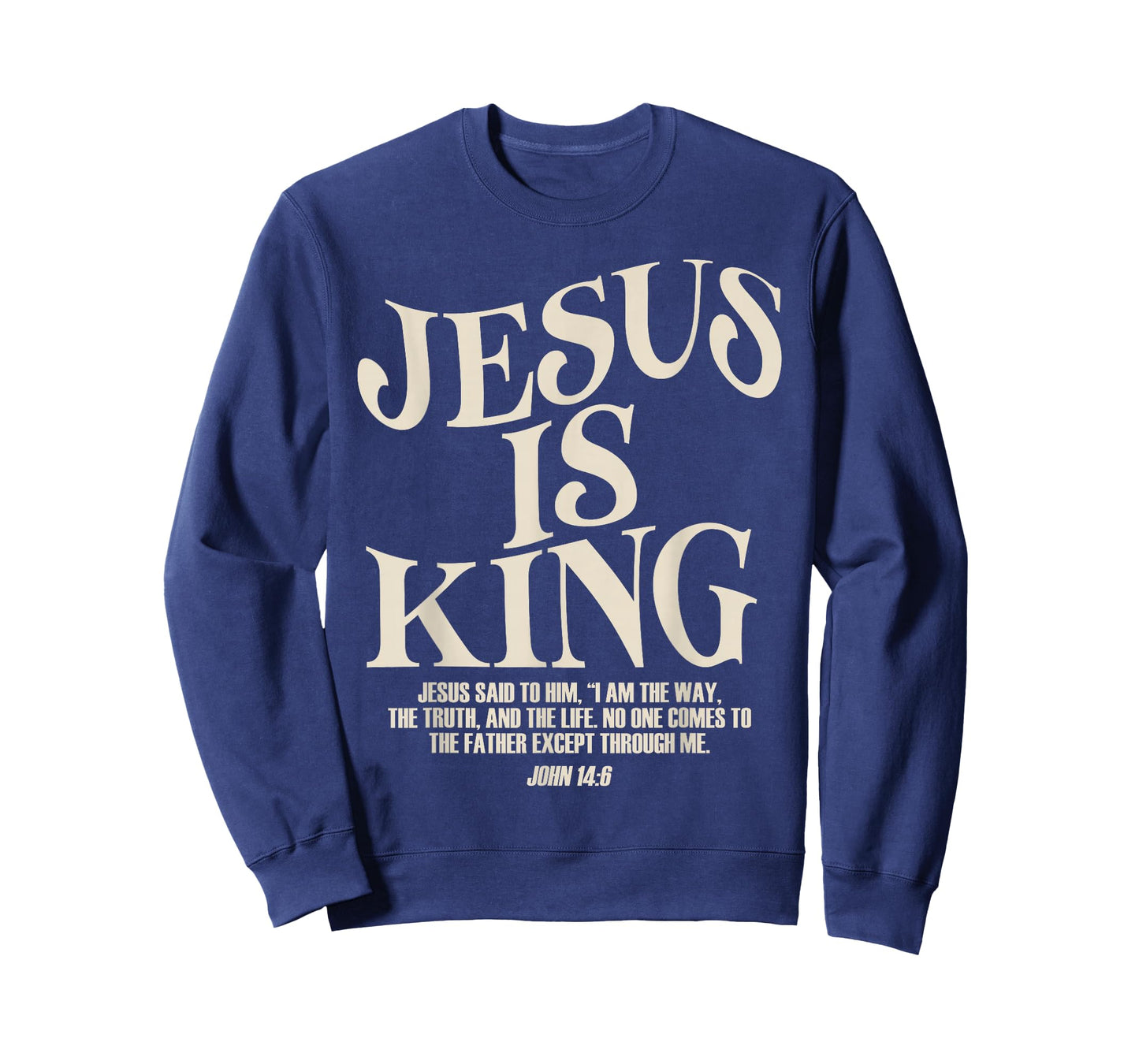 Jesus is King Bible Verse John 14:6 Christian God Religious T-Shirt