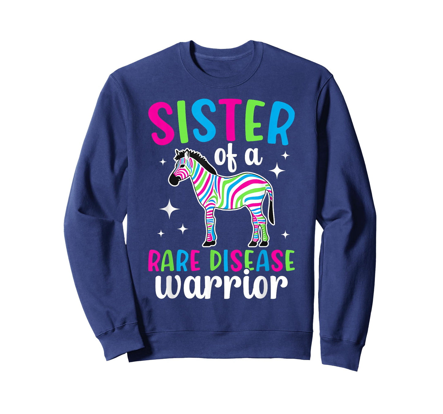 Sister of A Rare Disease Warrior Rare Disease Awareness T-Shirt
