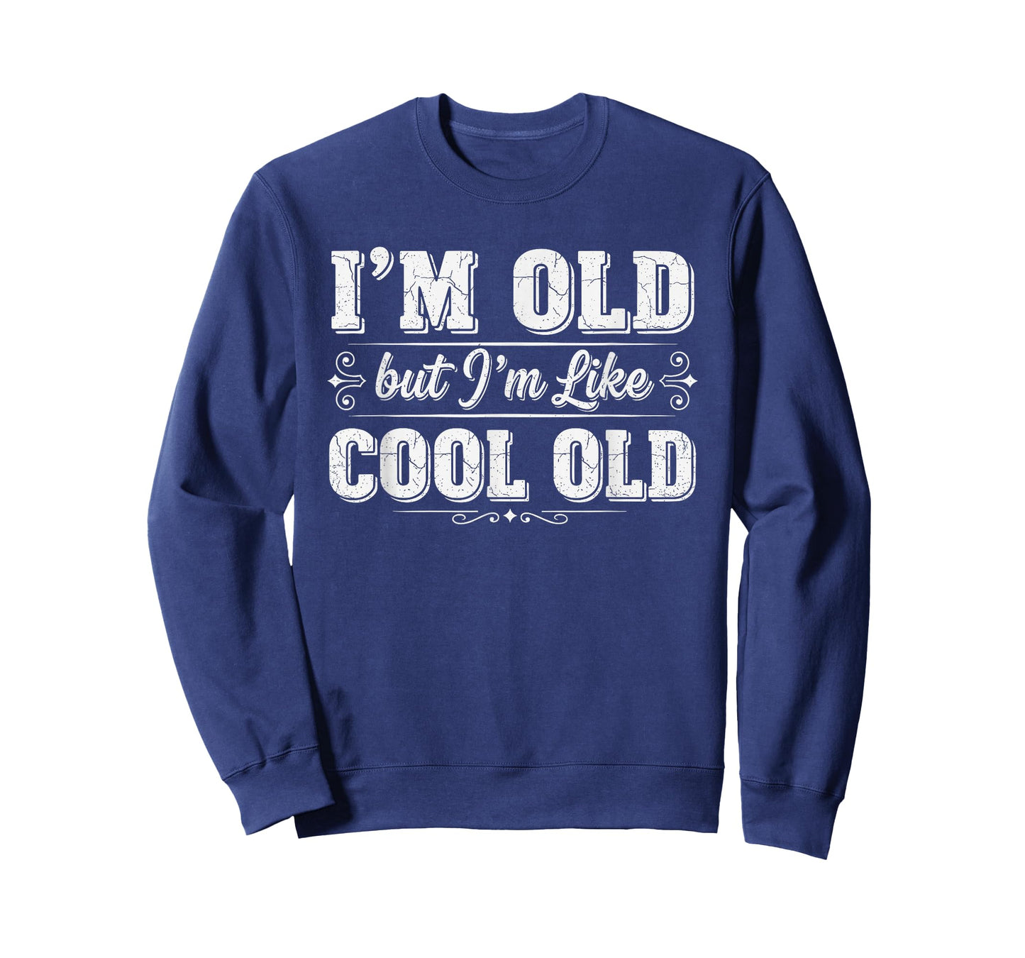 I’m Cool Old Funny Aging Humor Grandpa Jokes Fathers Day T-Shirt