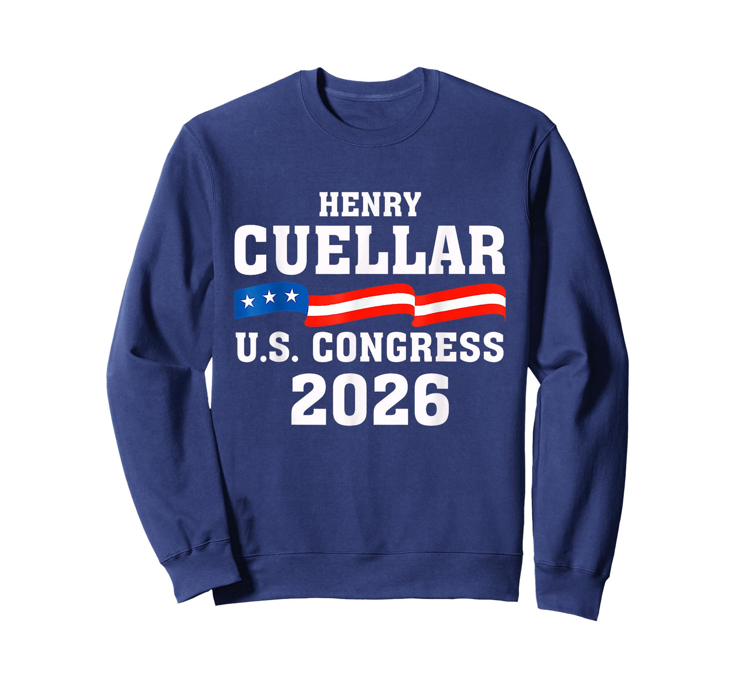 Henry Cuellar 2026 for Congress Texas TX-28 T-Shirt