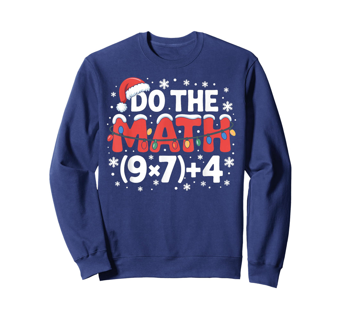Funny Christmas Do The Math Meme 67 Holiday Humor Teacher T-Shirt