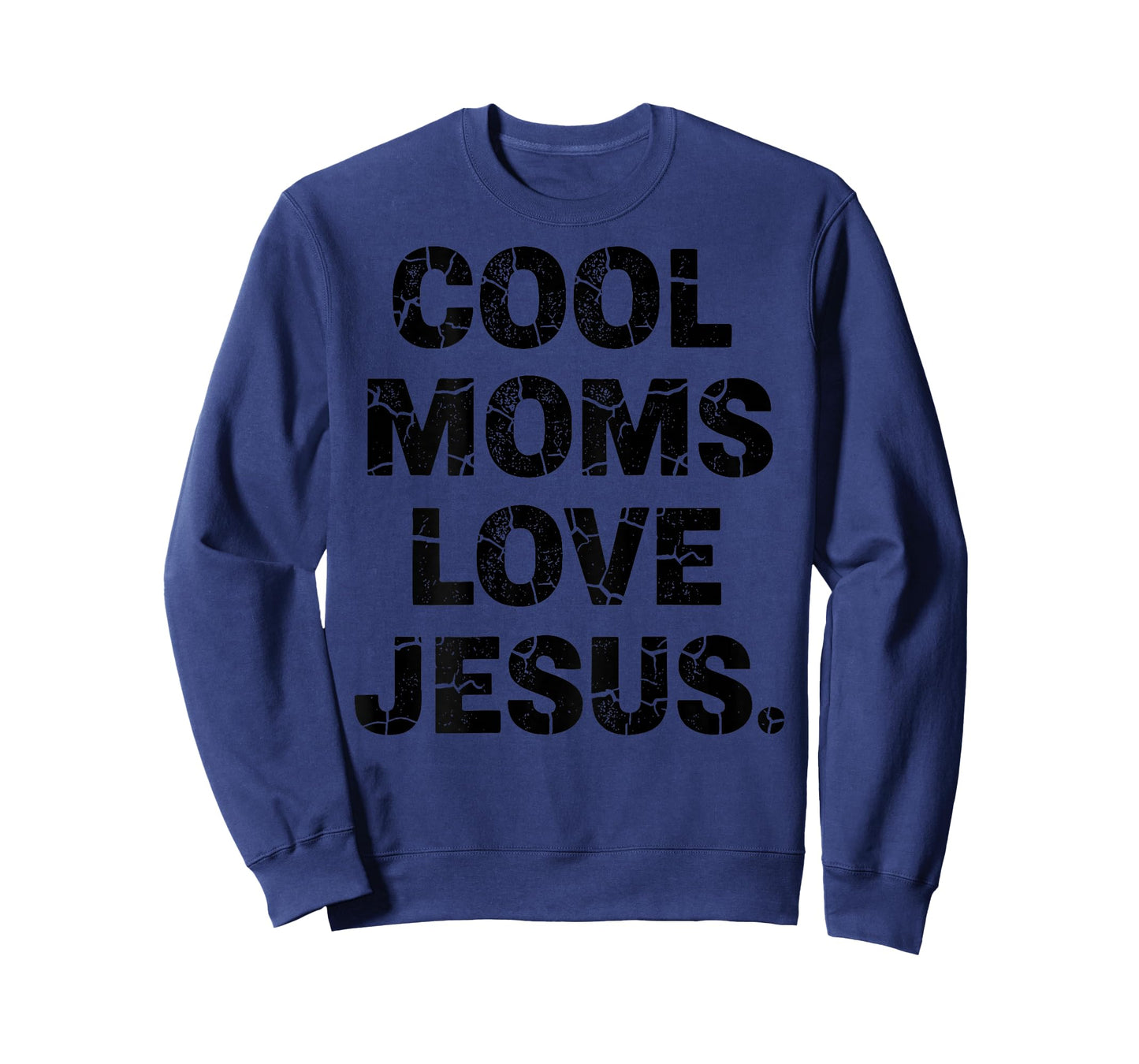 Cool Moms Love Jesus for Religious Christian Mom (on Back) T-Shirt