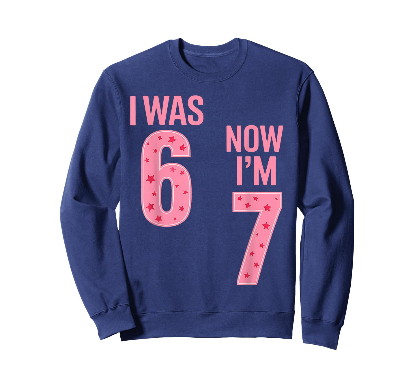 7 Year Old Birthday Shirt - was 6 Now I'm 7 67 Funny T-Shirt