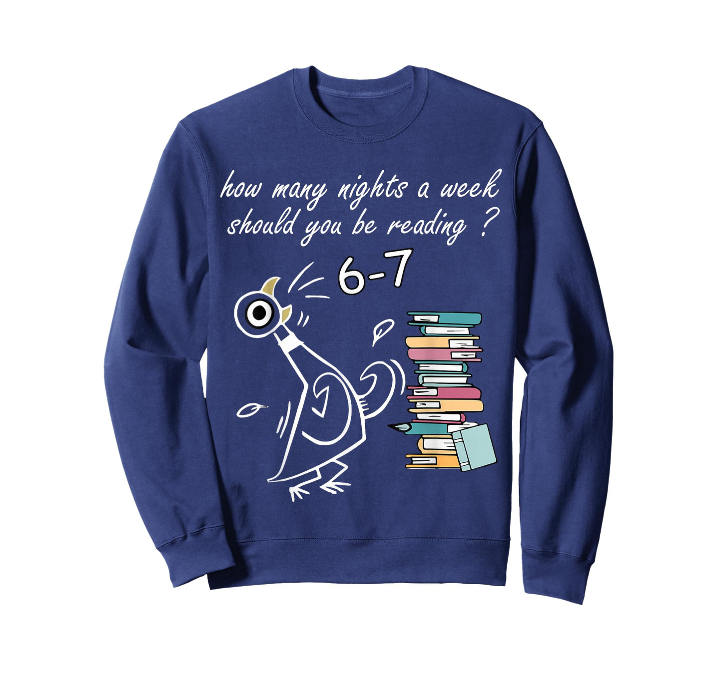 How Many Nights A Week Should You Be Reading 6–7 Teacher T-Shirt