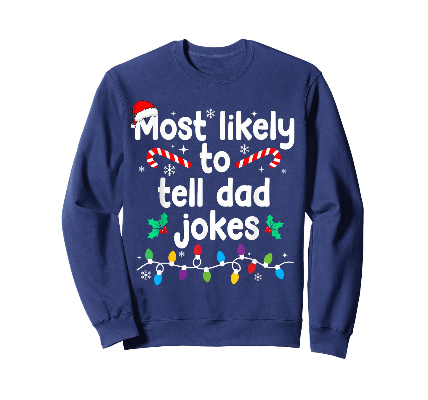 Most Likely to Tell Dad Jokes Christmas Family Pajamas T-Shirt