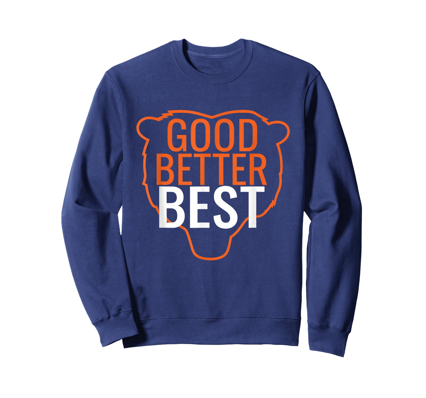 Good Better Best Bear Outline Motivation T-Shirt