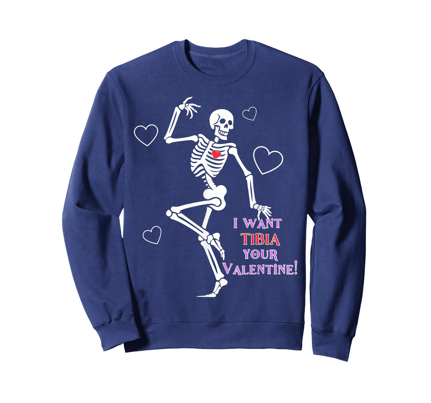 Skeleton Orthopedic Surgeon I Want Tibia Your Valentines T-Shirt