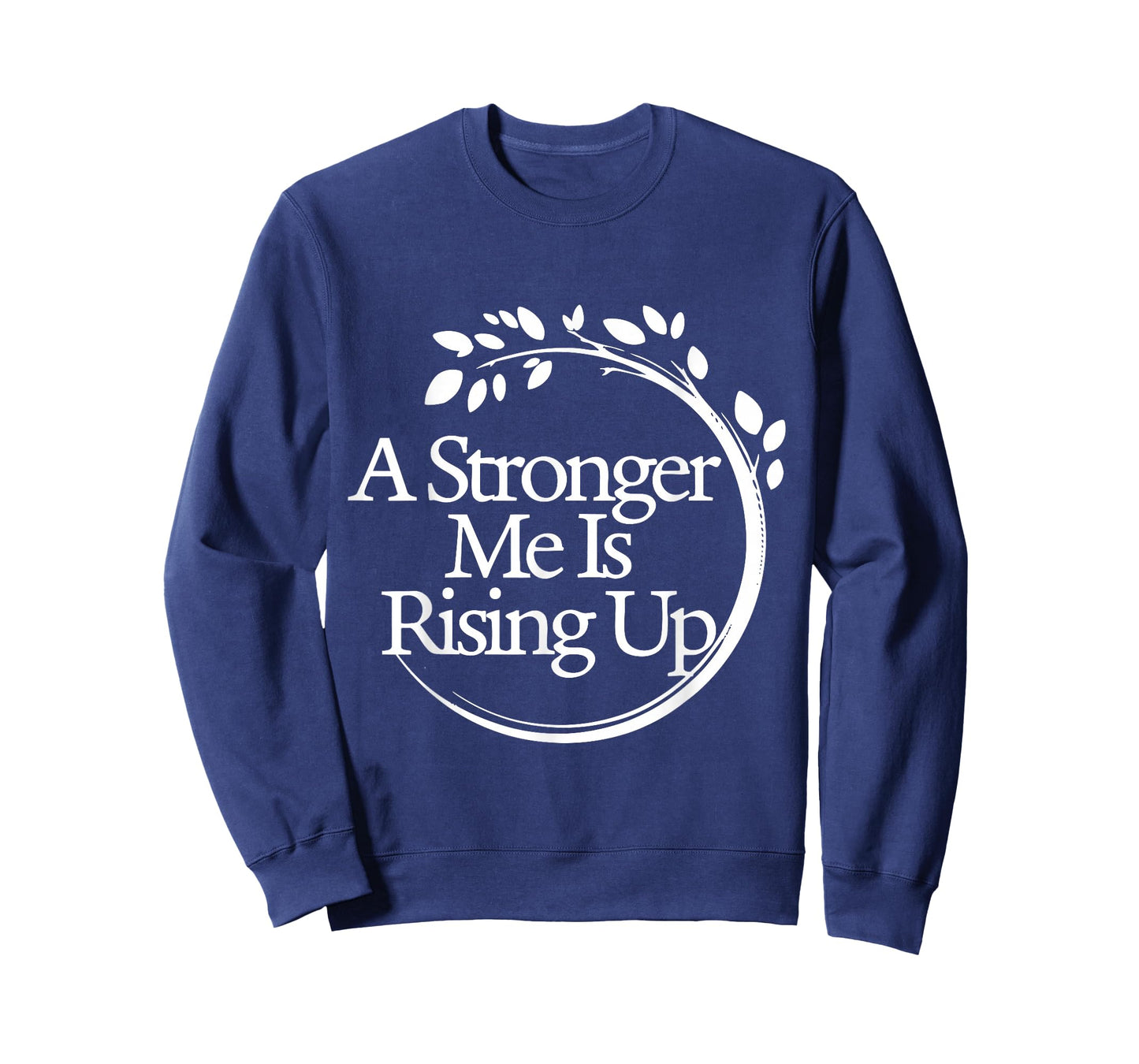 A Stronger Me is Rising Up T-Shirt