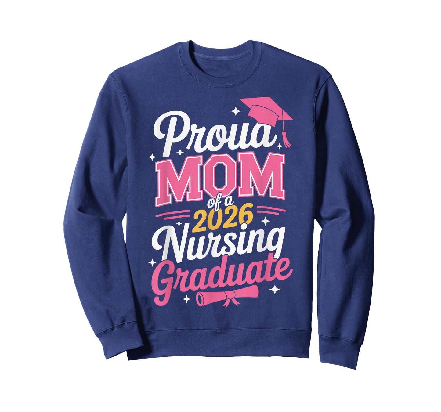 Proud Mom Class of 2026 Nursing Graduate Nurse T-Shirt