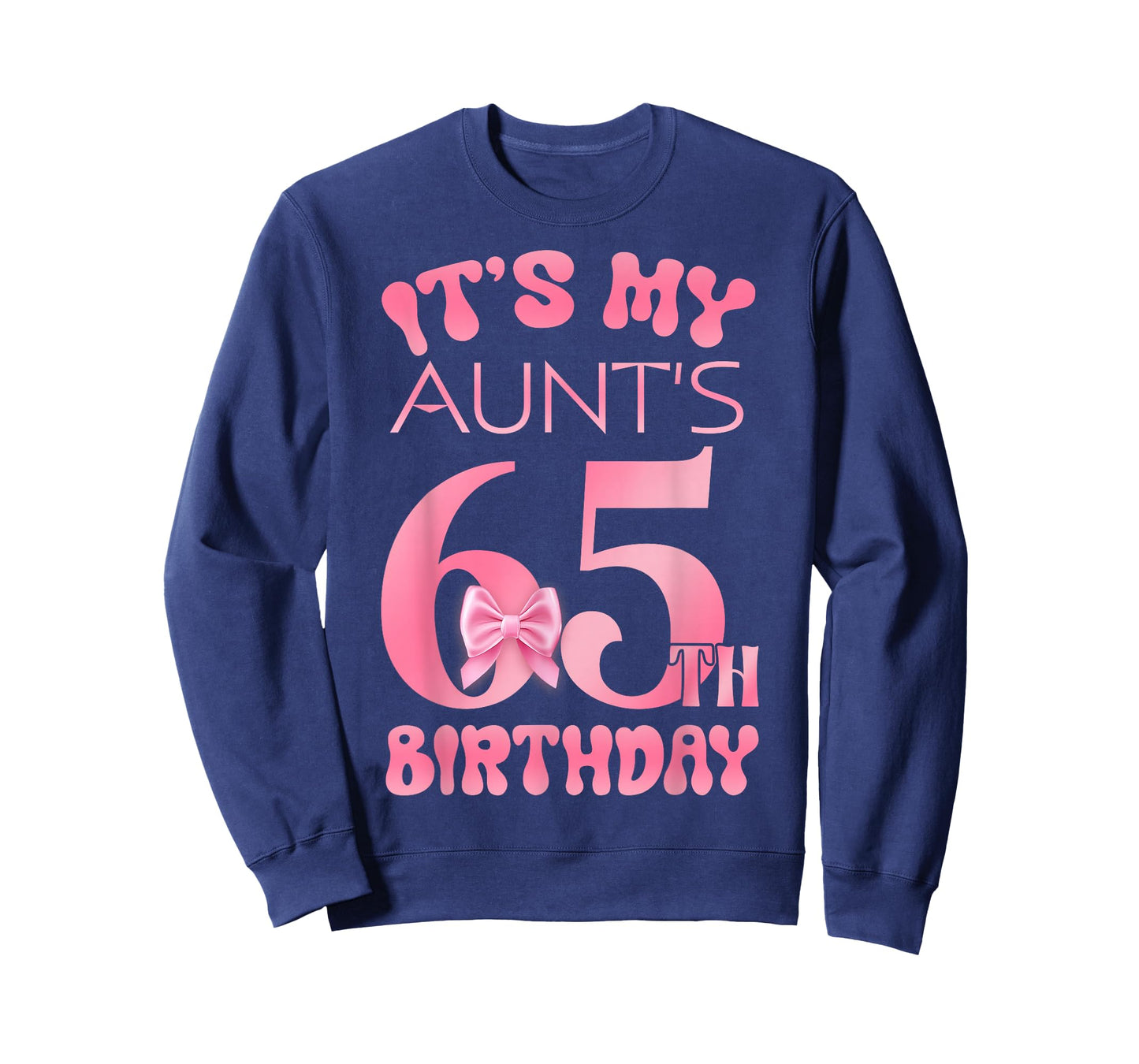 It's My Aunt's 65th Birthday Girl Pink Party Themes T-Shirt