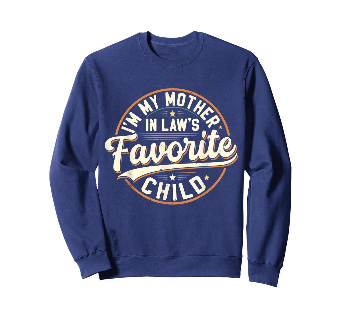 Vintage I'm My Mother in Law's Favorite Child Humor Family T-Shirt