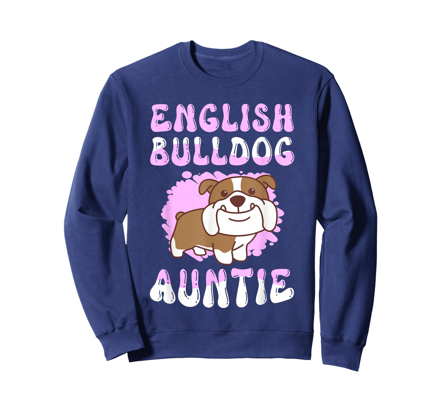 English Bulldog Auntie | Dog Aunt T-Shirt