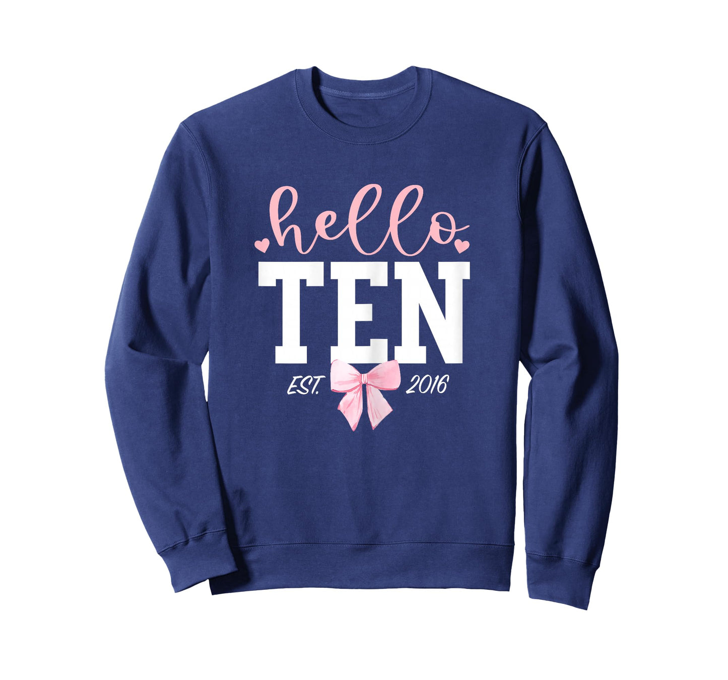 Hello Ten Est 2016 10th Birthday Girl Turning 10 T-Shirt