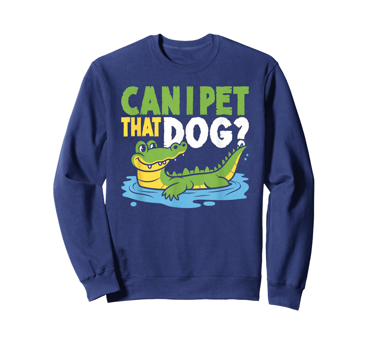 Can I pet That Dog? Crocodile Alligator T-Shirt