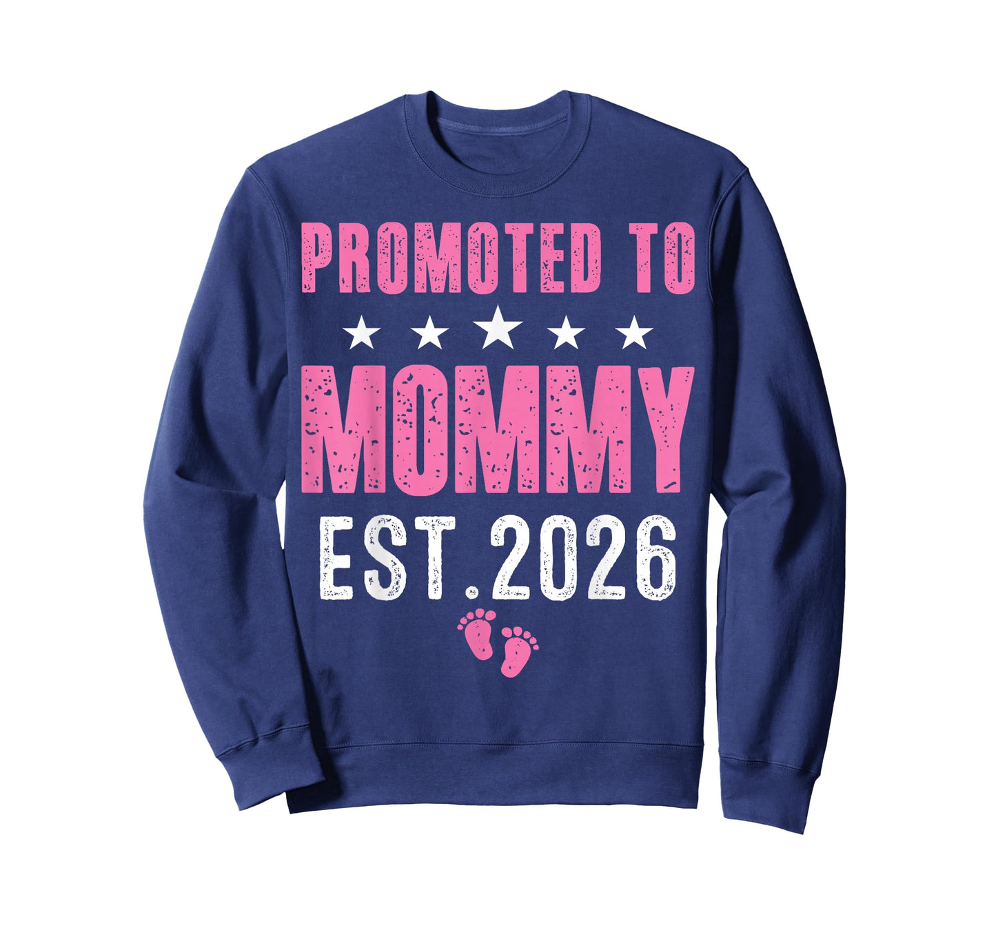 Funny I'm Going to Be A Mommy 2026 Cute Promoted to Mom 2026 T-Shirt