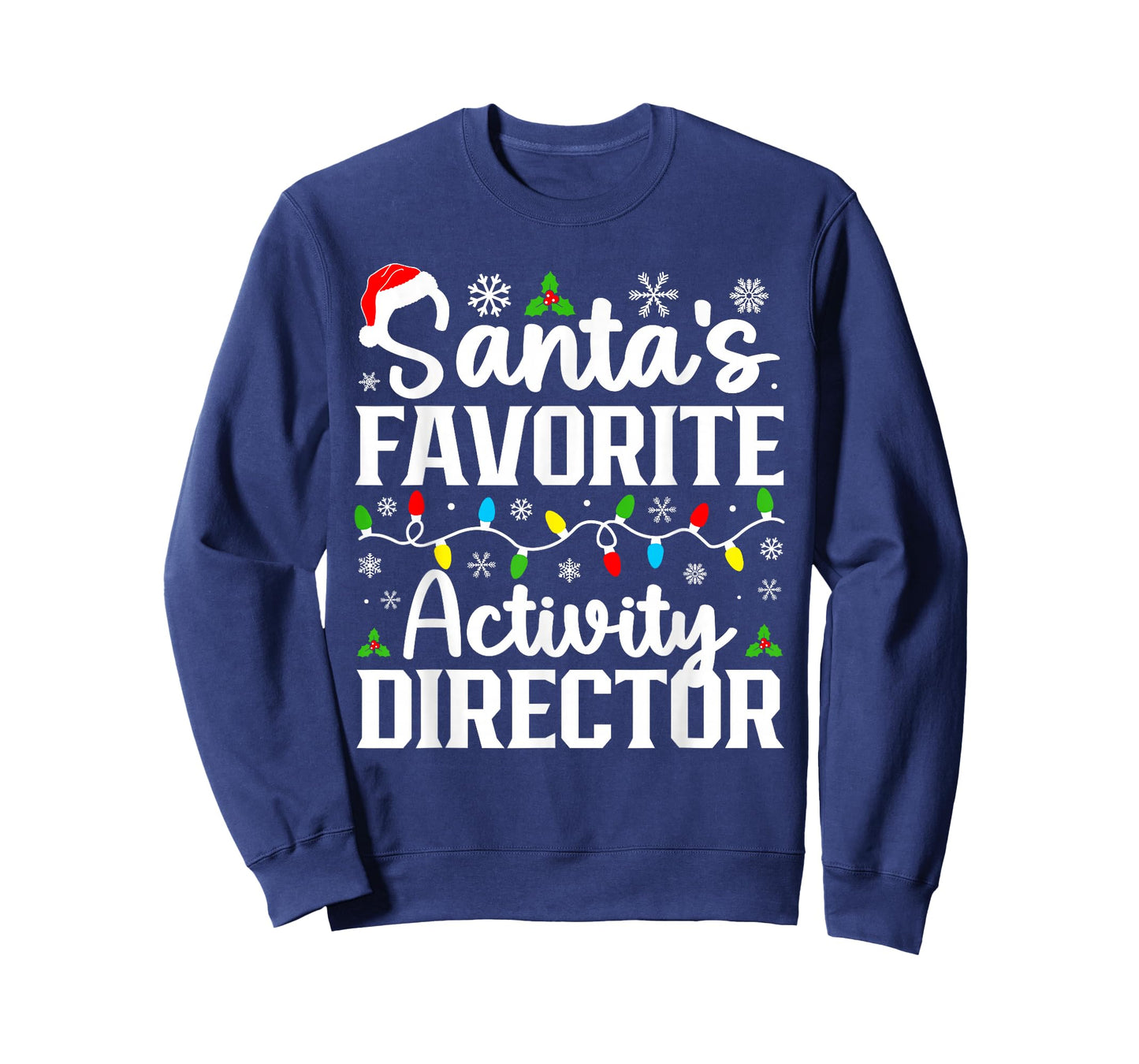 Santa's Favorite Activity Director Christmas Family Matching T-Shirt