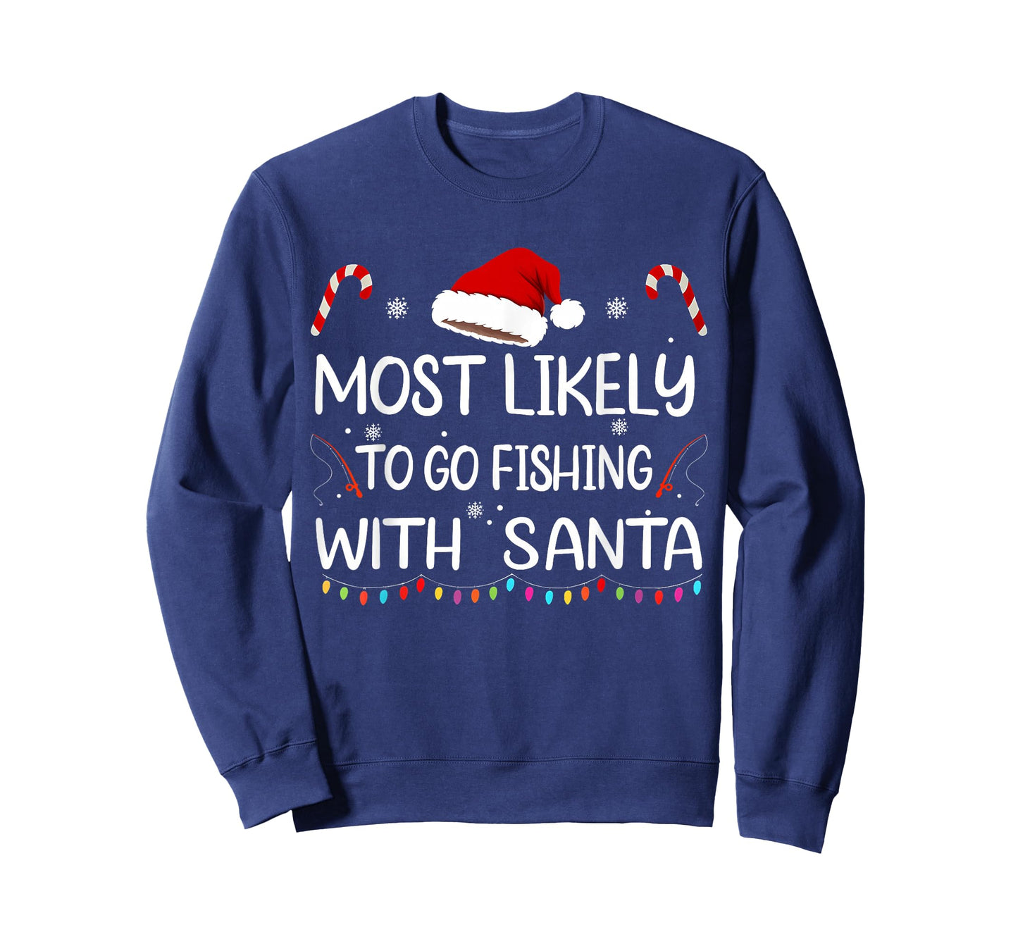 Most Likely to Go Fishing with Santa Family Christmas T-Shirt