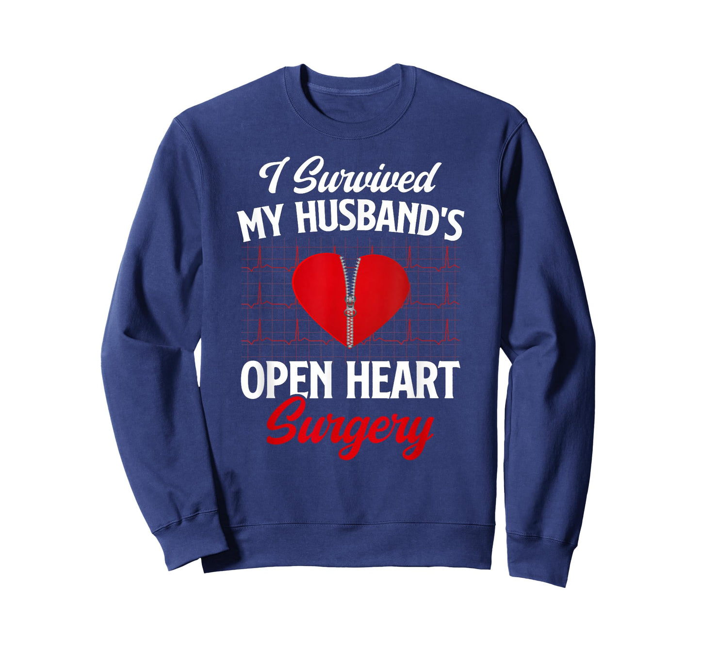 I Survived My Husband's Open Heart Surgery Survivor Wife T-Shirt