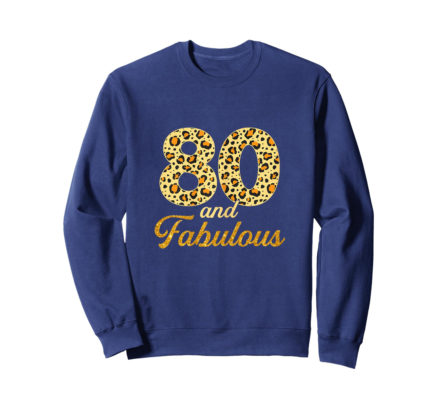 80 and Fabulous Leopard 80th Birthday Gift 80 Year Old Women T-Shirt