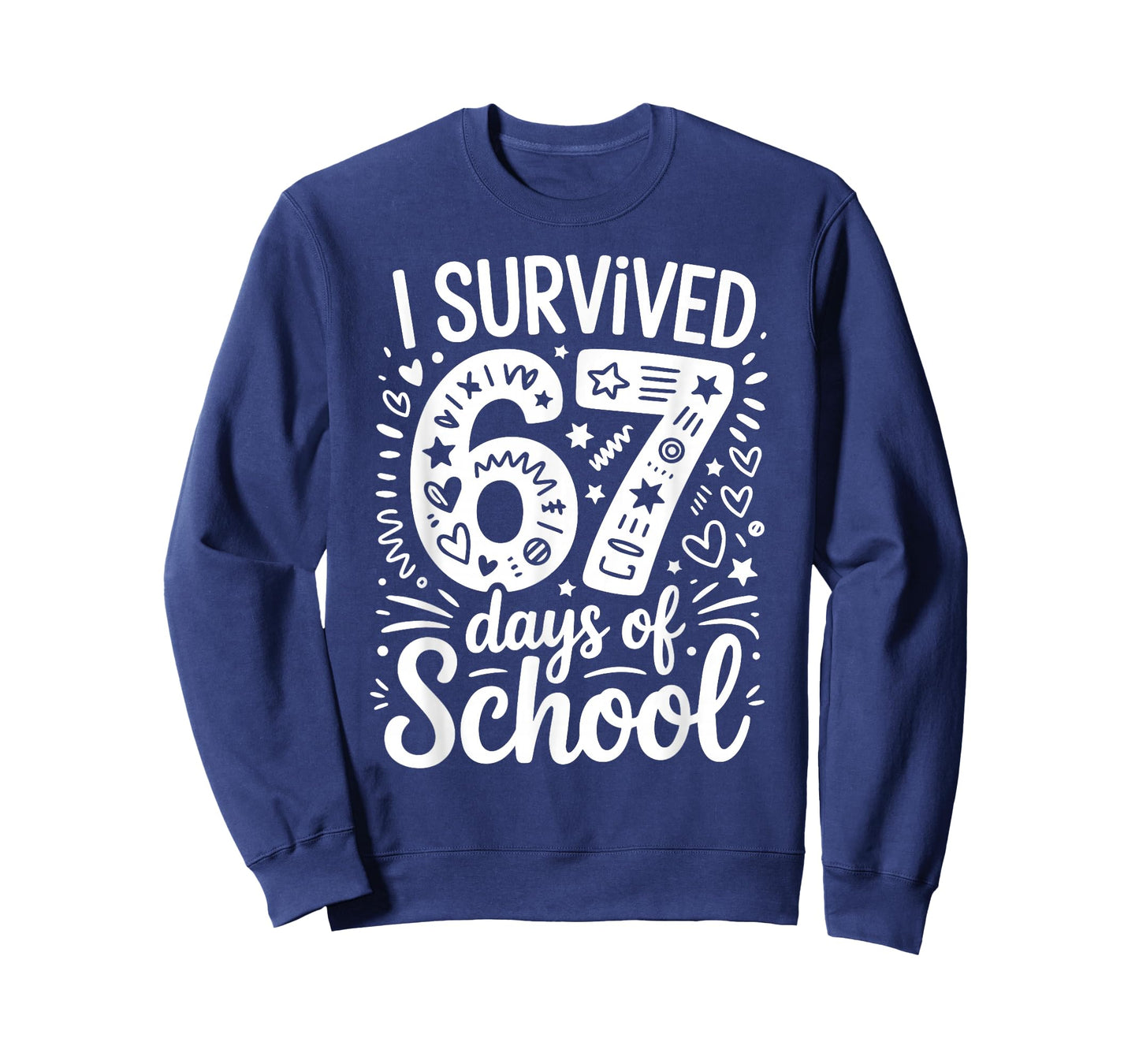 I Survived 67 Days of School Teacher Student Six Seven Meme T-Shirt