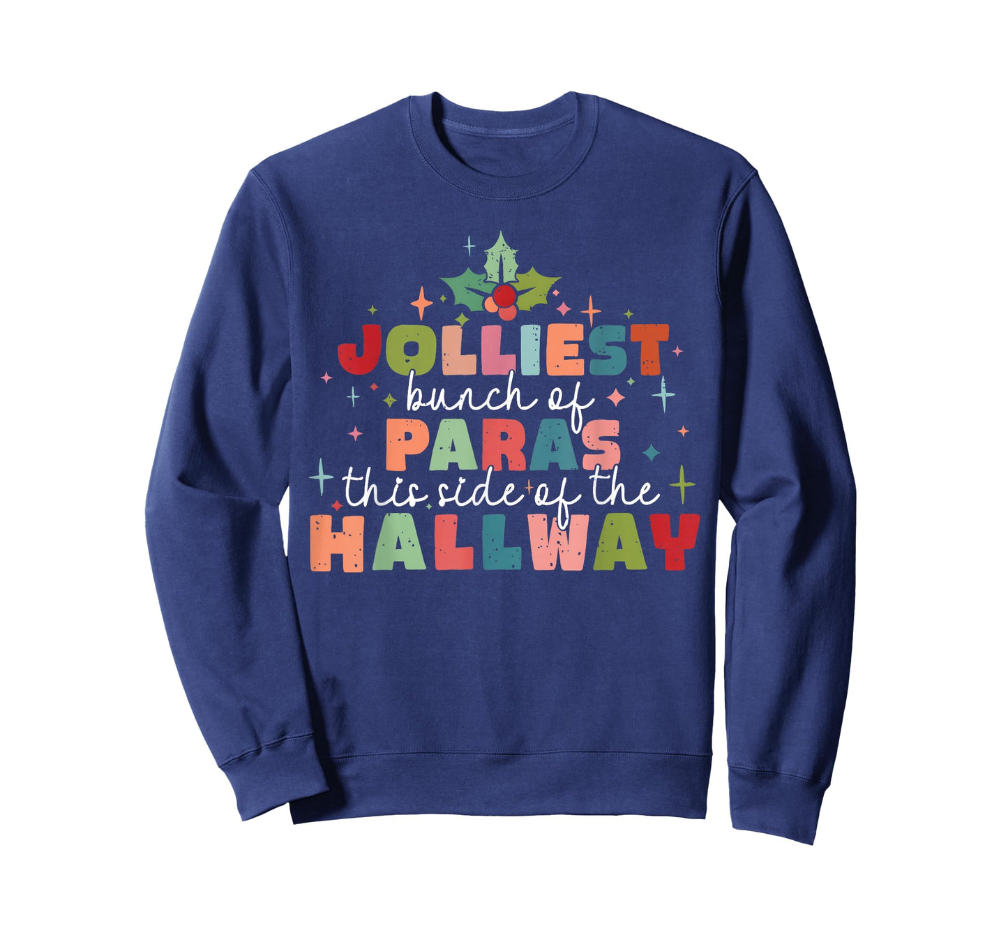 Jolliest Bunch of Paras This Side of The Hallway Christmas T-Shirt