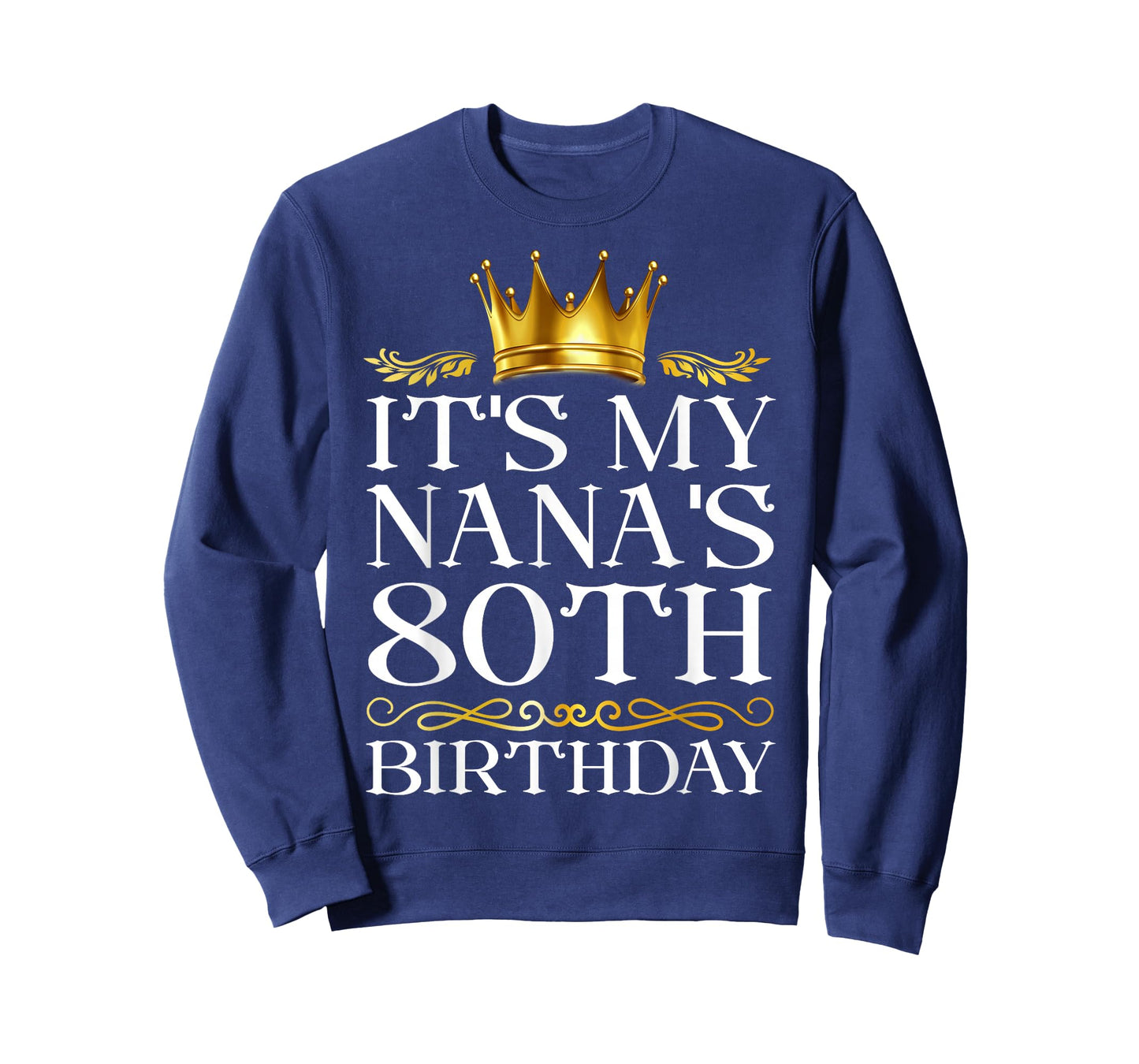 It's My Nana's 80th Birthday Happy Birthday 80 Years Old T-Shirt