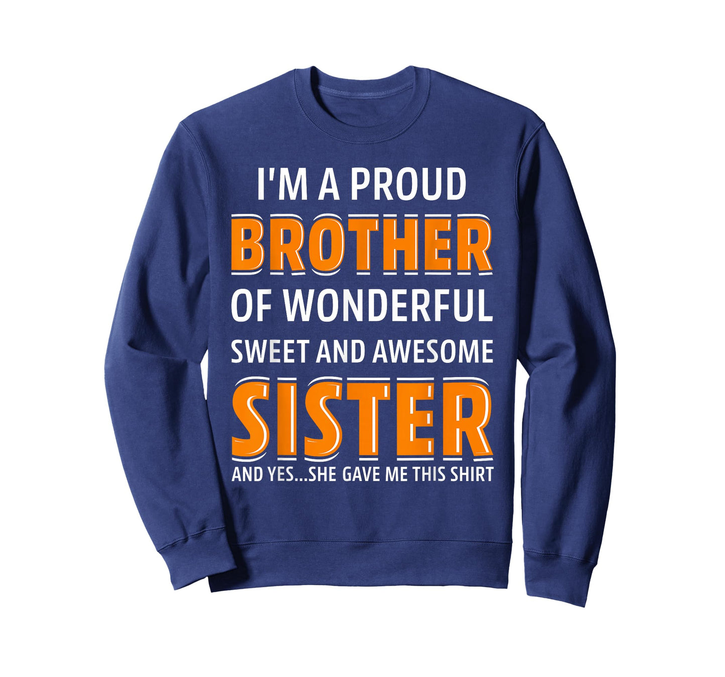 A Proud Brother of Wonderful Sweet Awesome Sister Christmas T-Shirt