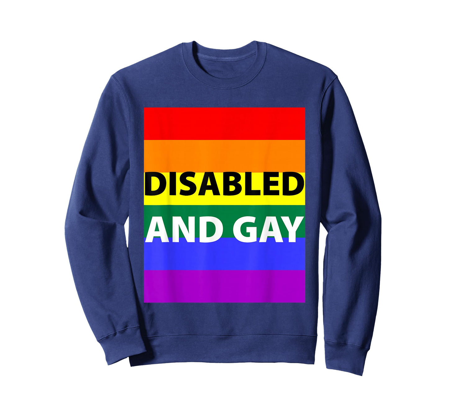 Disabled and Gay Funny for Men Women T-Shirt