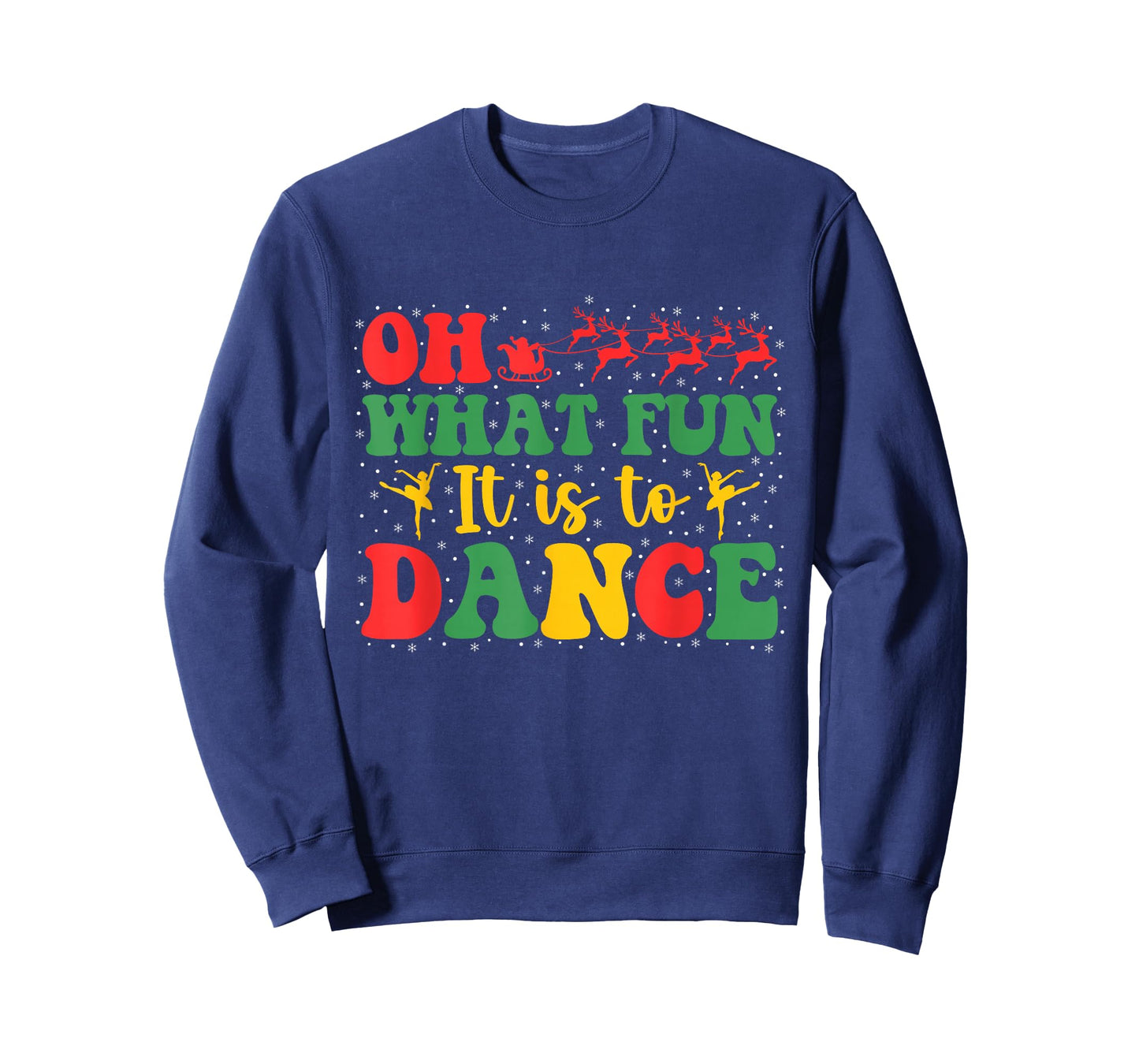 Oh What Fun It is to Dance Lovers Christmas Ballet Dancer T-Shirt