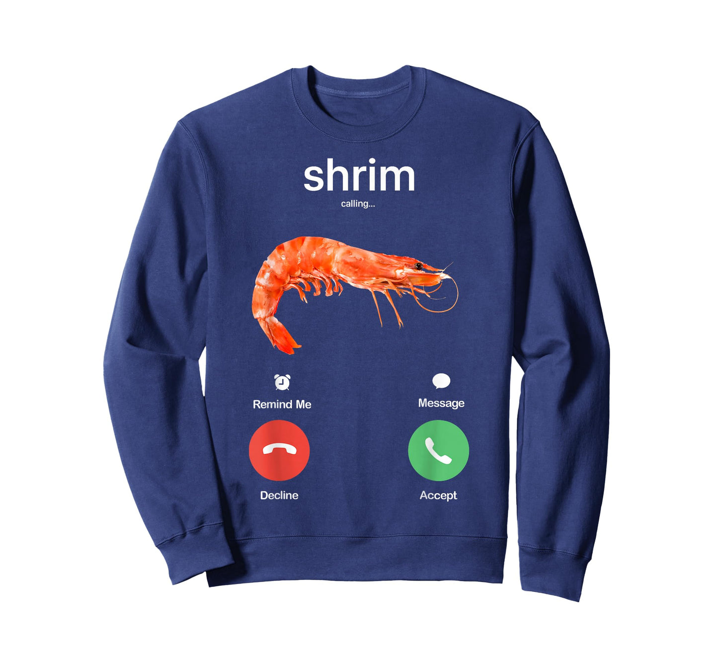 Shrim Calling Funny Meme Shrim is Calling Misspelled T-Shirt