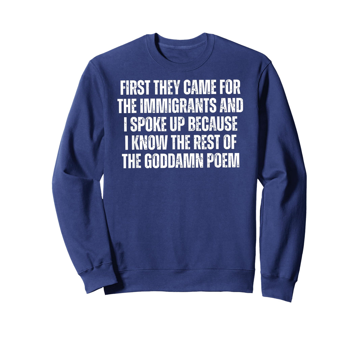 First They Came for Immigrants I Spoke Up Justice T-Shirt
