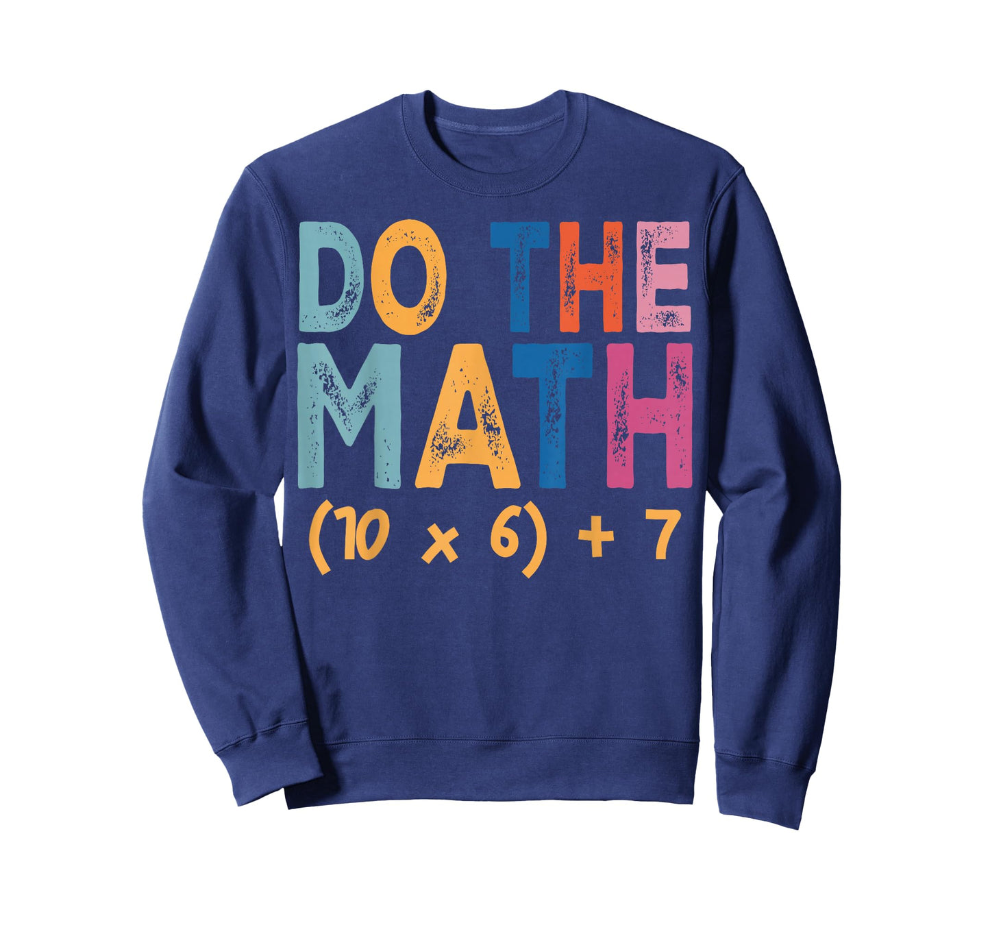 Do The Math 67 Meme Funny Six Seven Teacher Humor T-Shirt