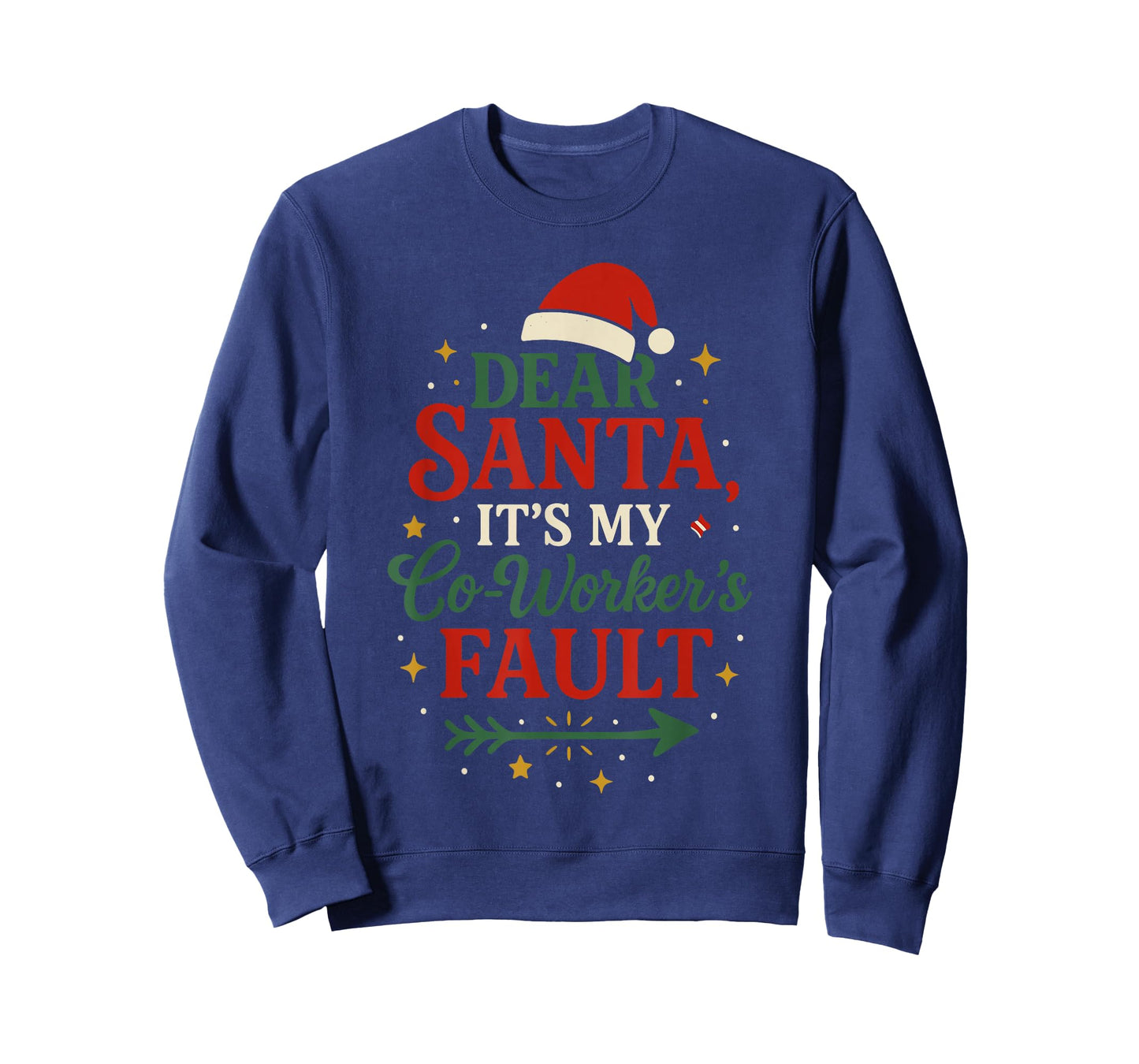 Dear Santa It’s My Co-Worker’s Fault Shirt, Office Christmas T-Shirt