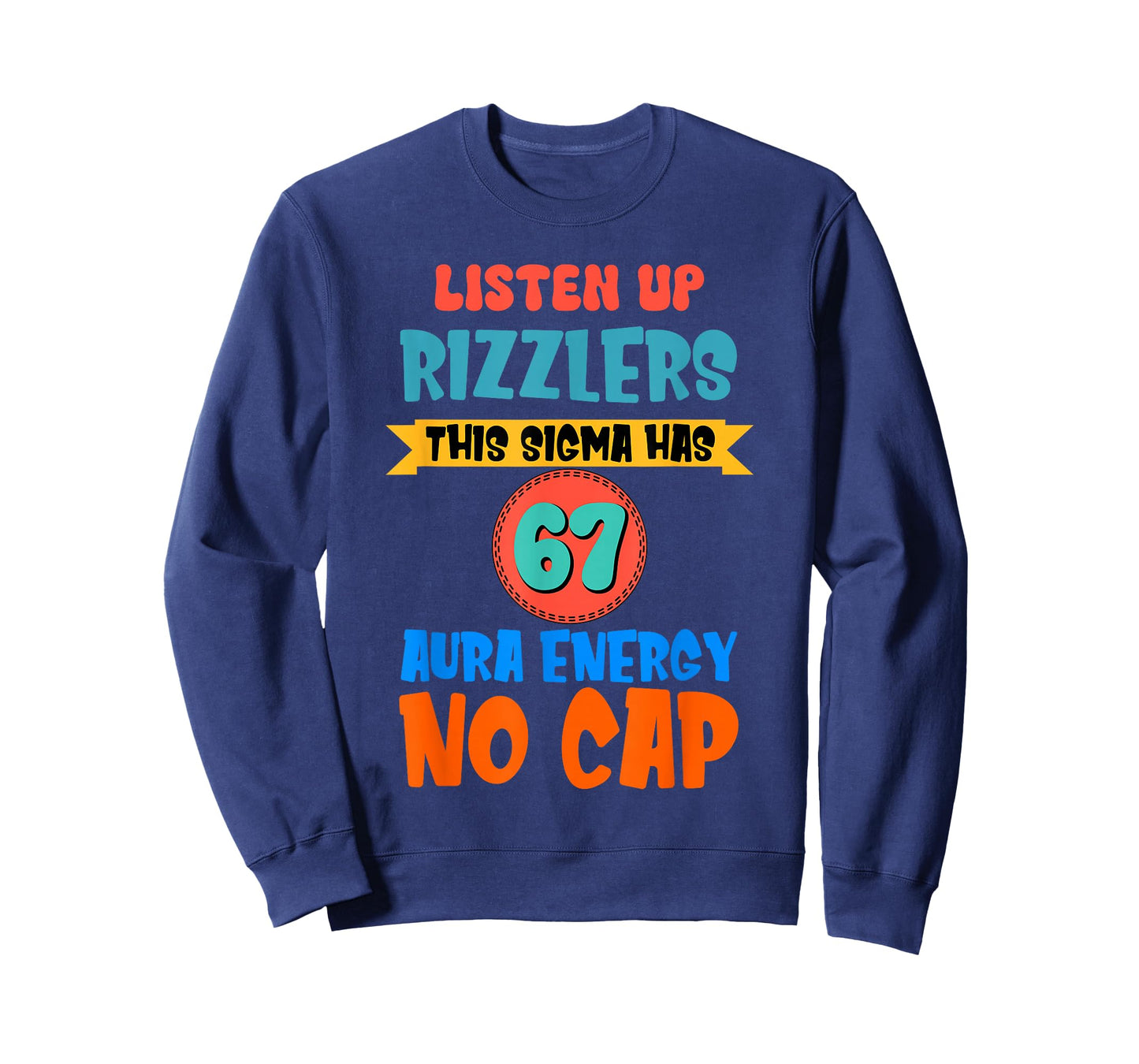 67 Meme Liste Up Rizzlers This Sigma Has 67 Aura six Seven T-Shirt