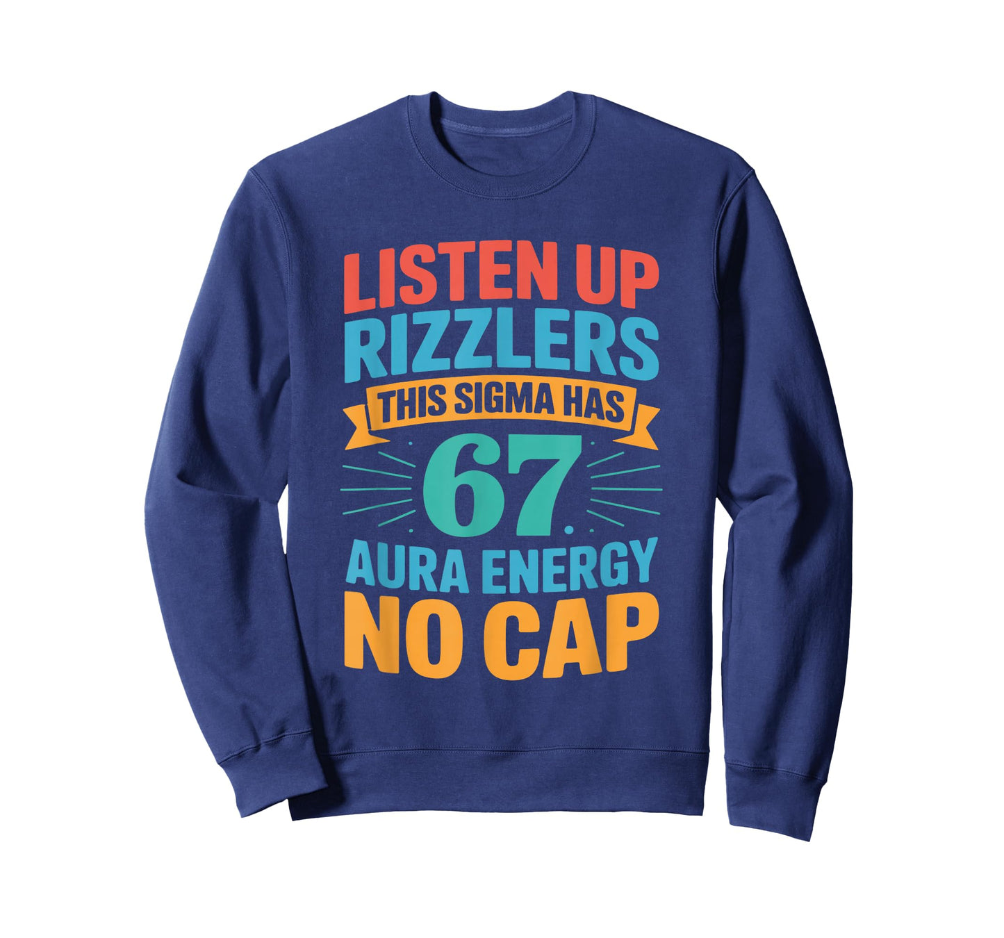 67 Six Seven Get Sendy Meme Design Funny 6 7 Sigma Rizzlers T-Shirt