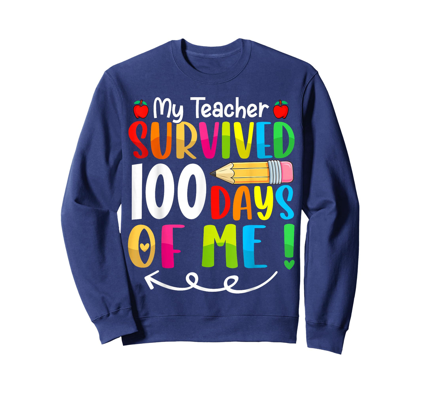 My Teacher Survived 100 Days of Me Funny 100th Day of School T-Shirt