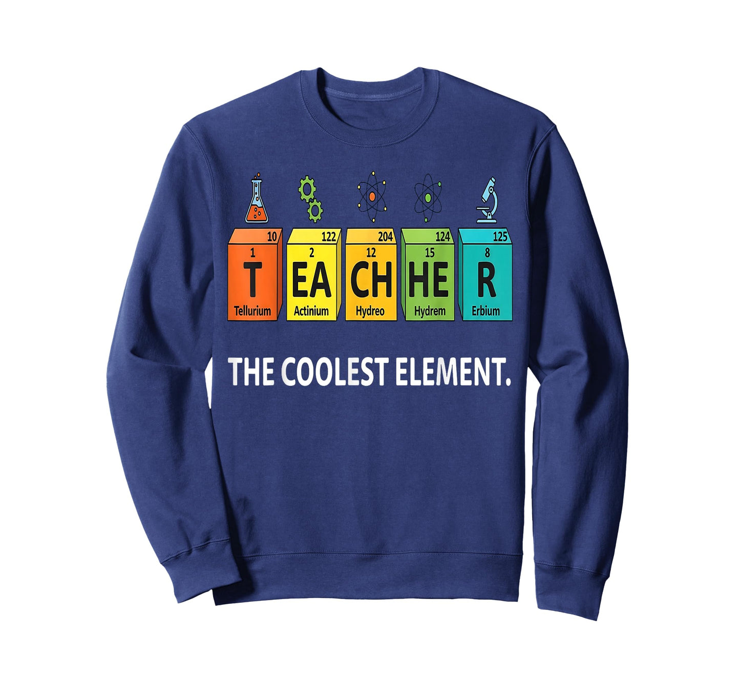 Teacher The Coolest Element Chemistry Periodic Table Science T-Shirt