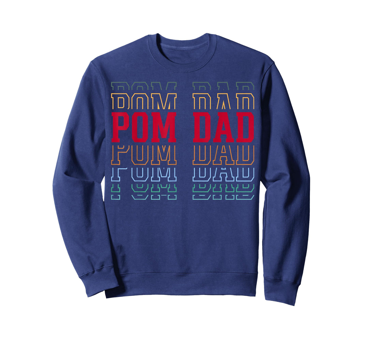 Pom Dad Funny Layered Text Pet Owner Pomeranian Father T-Shirt