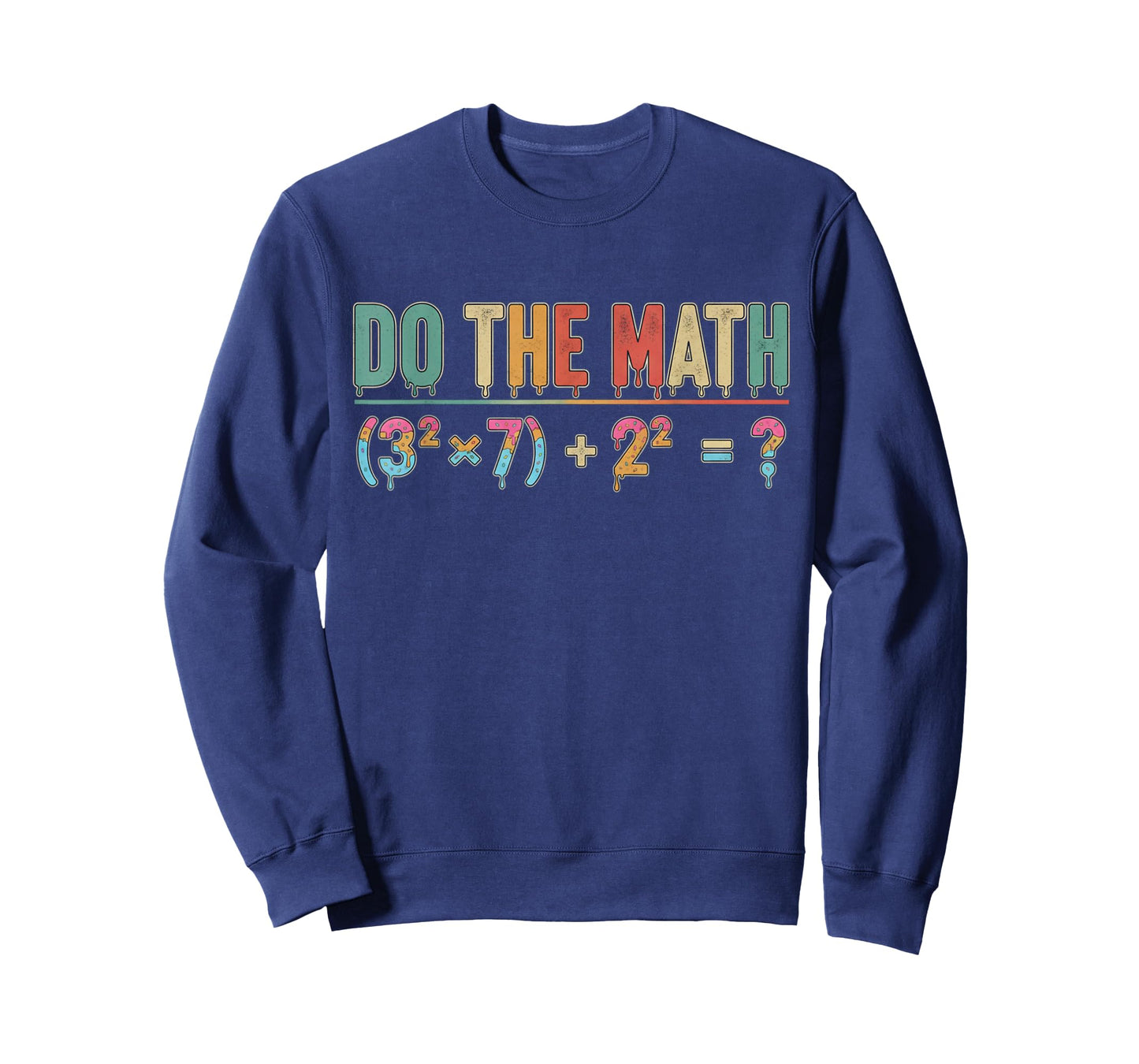 Do The Math 67 Meme Funny Teacher Six Seven Men Women T-Shirt