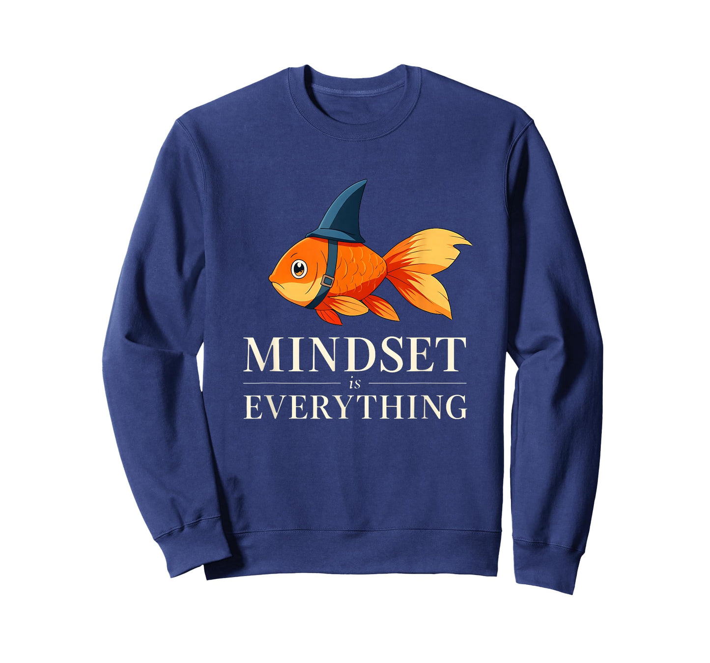 Mindset is Everything Funny Goldfish Motivational Positivity T-Shirt