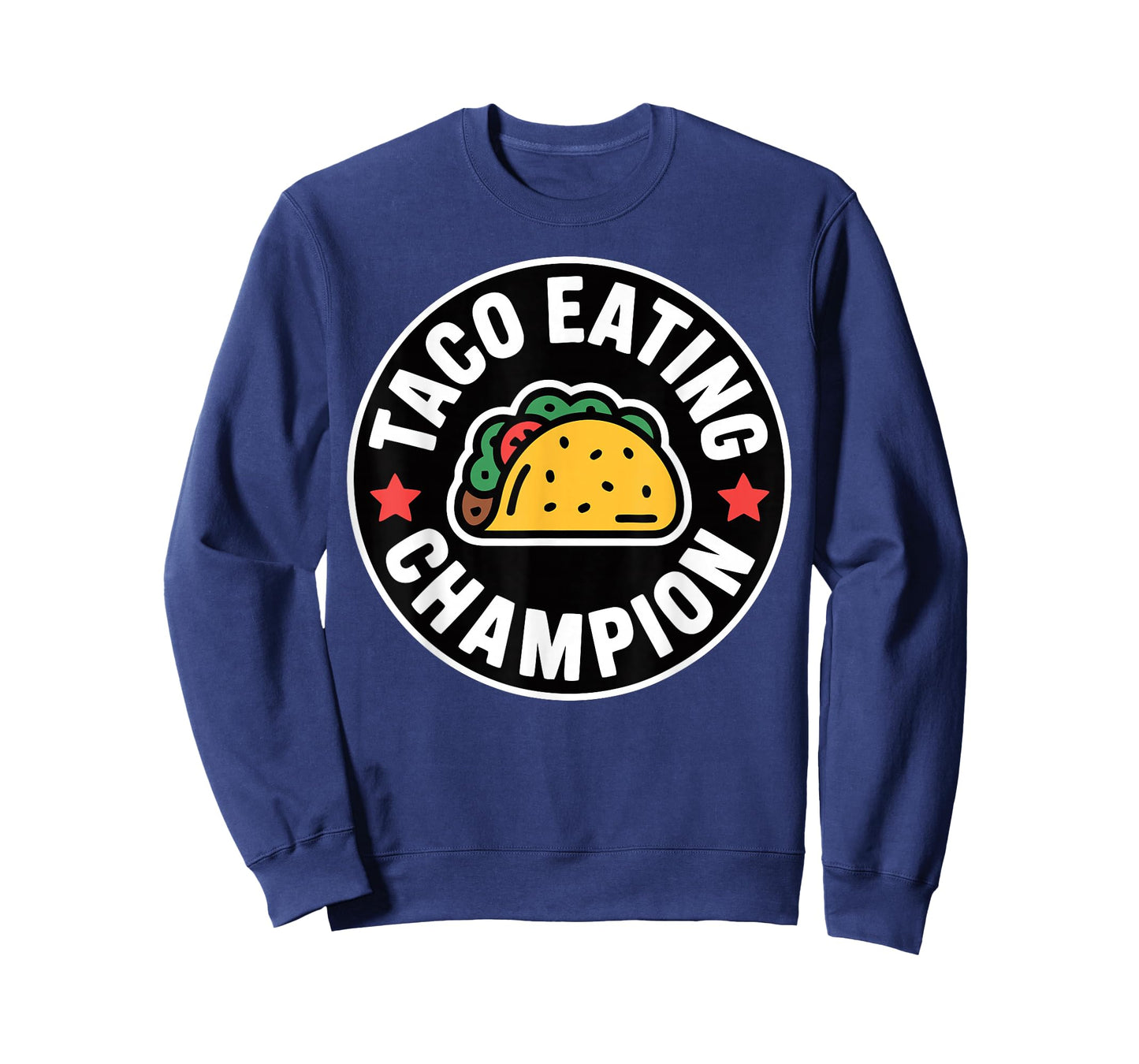 Taco Eating Champion Speed Eater Mexican Food T-Shirt