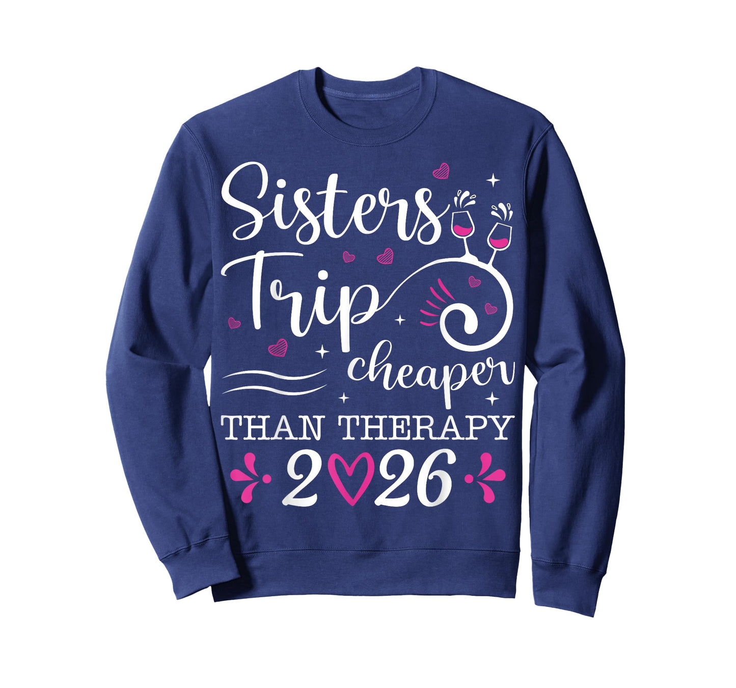 Sister's Trip 2026 Sister Vacation Travel Girls Road Trip T-Shirt
