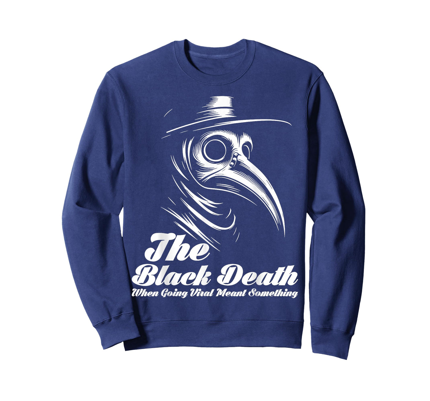 The Black Death When Going Viral Meant Something Vintage T-Shirt