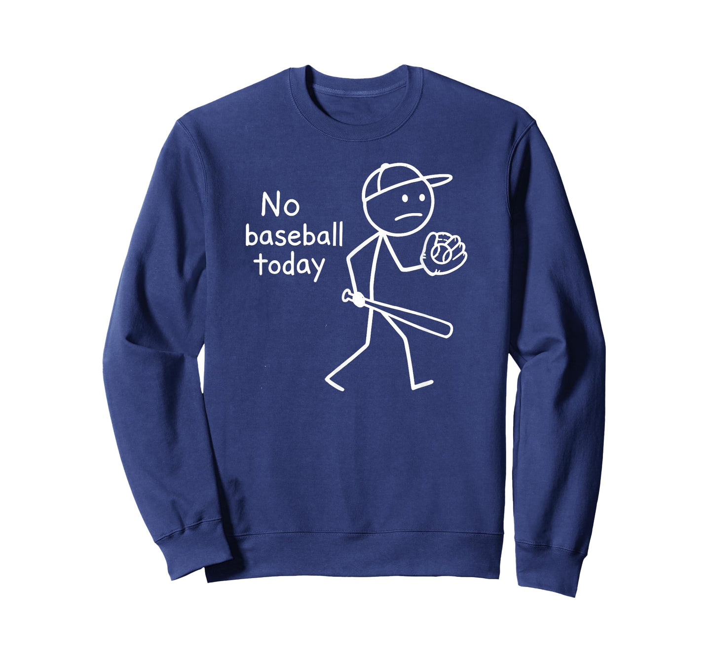 No Baseball Game Today Funny Sad Stickfigure Baseball Player T-Shirt