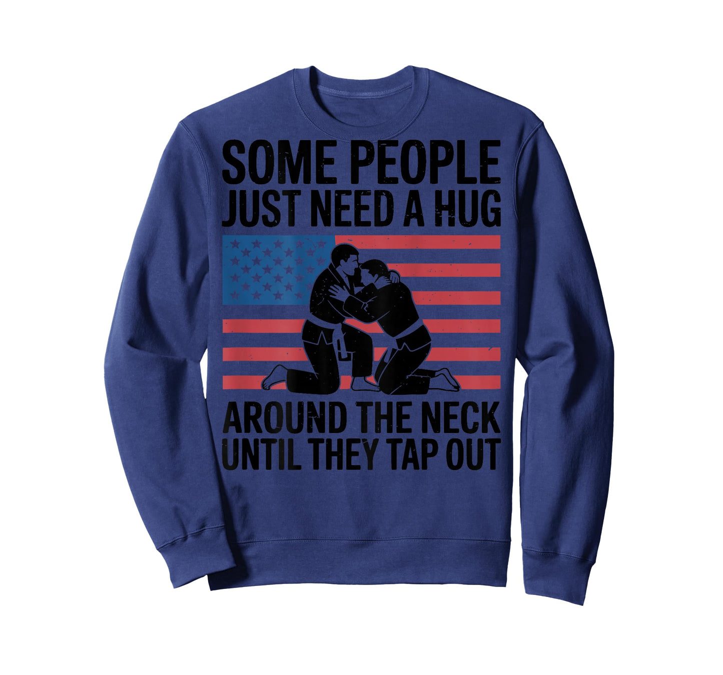 Jiu Jitsu Jokes Some People just Need a Hug American Flag T-Shirt